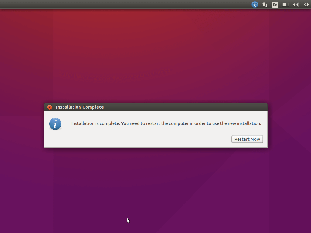 Click image for larger version  Name:	Ubuntu-15-10-Installation-Completed.png Views:	1 Size:	43.6 KB ID:	20588